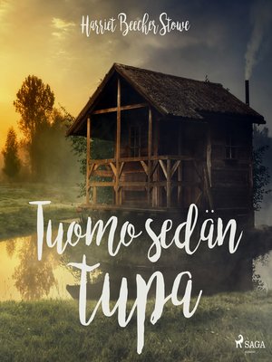 cover image of Tuomo-sedän tupa